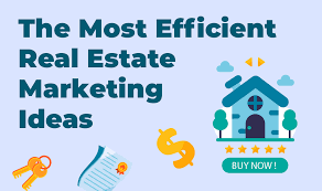 Effective Marketing Strategies for Real Estate